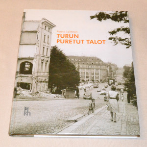 Rauno Lahtinen Turun puretut talot